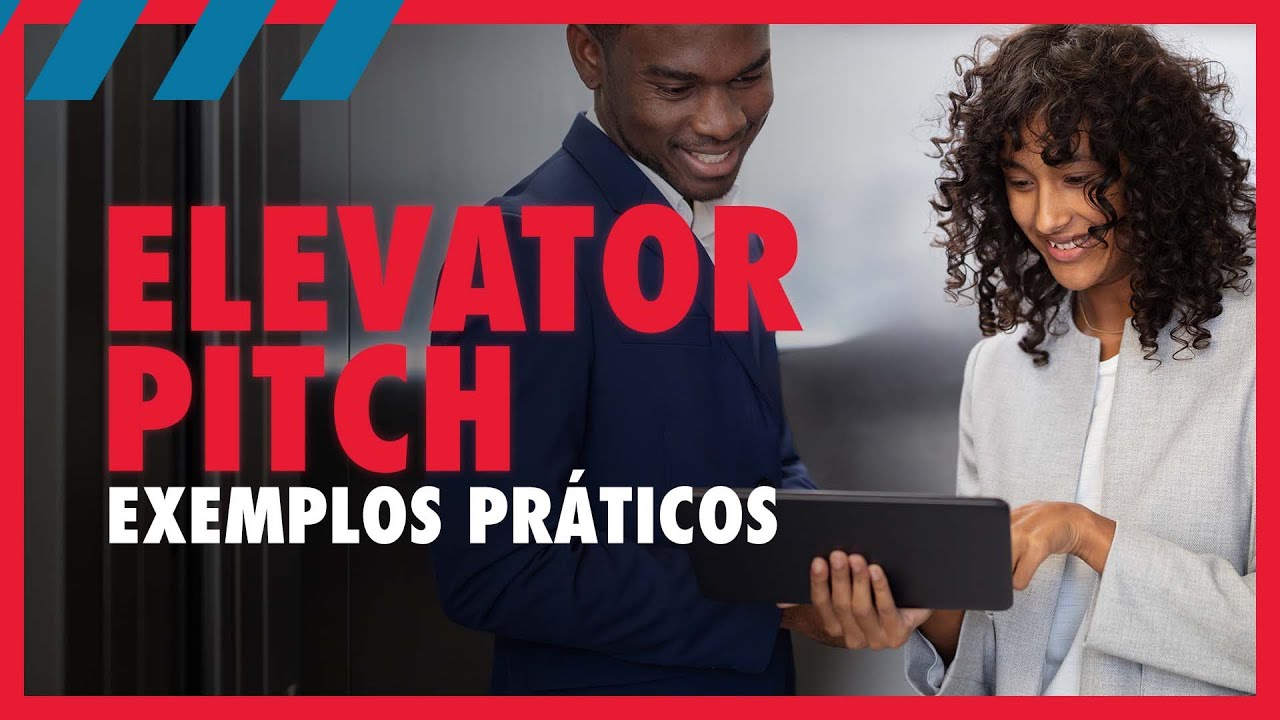 Elevator Pitch: exemplos práticos