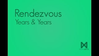 Years &amp; Years - Rendezvous (Tradução)