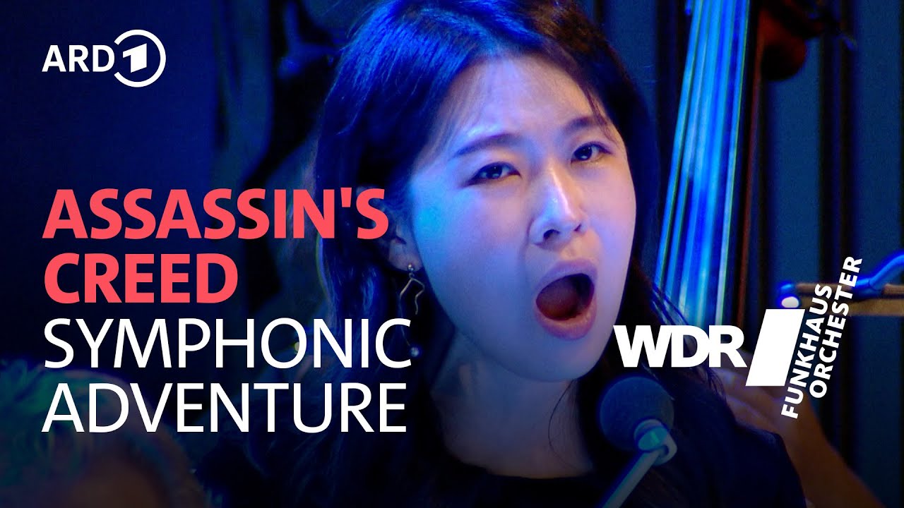 Assassin's Creed Symphonic Adventure | WDR Funkhausorchester | WDR Rundfunkchor