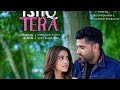 Guru Randawa Ishq Tera New Official Video