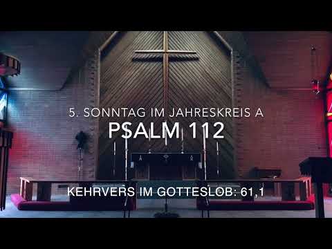 Psalm 112 & Halleluja, 5. Sonntag im Jahreskreis, Lesejahr A, Münchener Kantorale