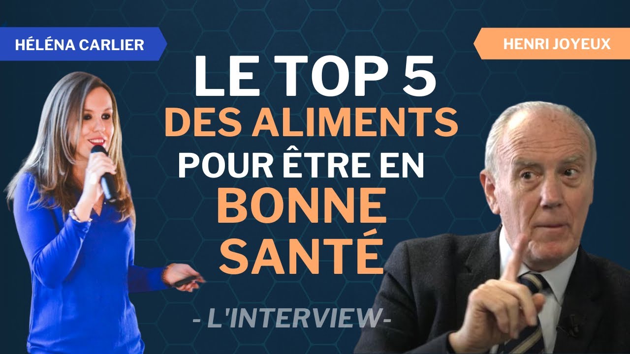 Le top 5 des aliments miracles pour être en FORME et en BONNE SANTÉ / Interview d'Henri Joyeux