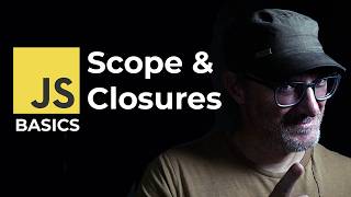 JavaScript Fundamentals: Scopes & Closures