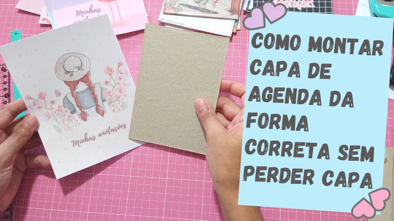 Como montar capa de agenda para ficar perfeita, sem descolar e sem perder papel