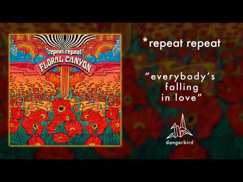 *repeat repeat - Everybody's Falling In Love (Official Audio)