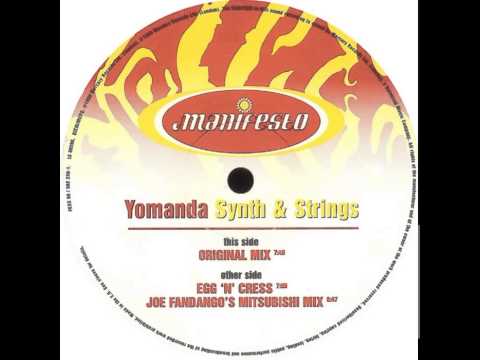 Yomanda - Synth And Strings (Joe Fandango's Mitsubishi Mix)