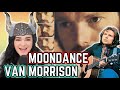Van Morrison - Moondance | Opera Singer Reacts LIVE