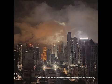 Saixse - Malampagi (The Infamous Remix)