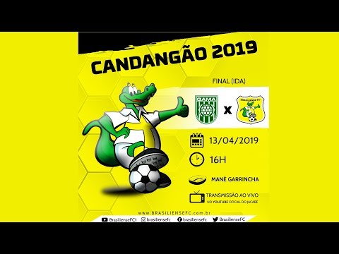 CANDANGÃO 2019 - Final (IDA) - Gama x Brasiliense - AO VIVO