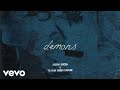 Josiah Queen Demons Feat Reagan James Broome Official Audio
