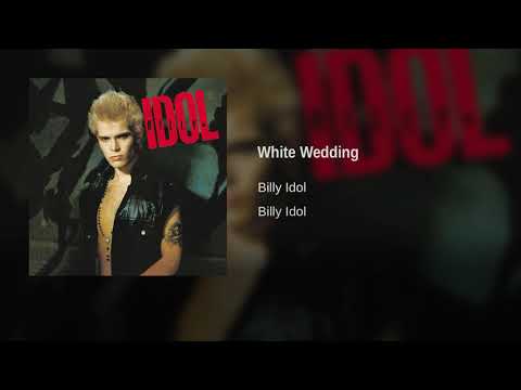 Billy Idol - White Wedding