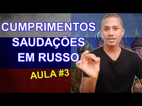 Curso de Russo Básico | Aula de Russo #3 (CUMPRIMENTOS/SAUDAÇÕES)