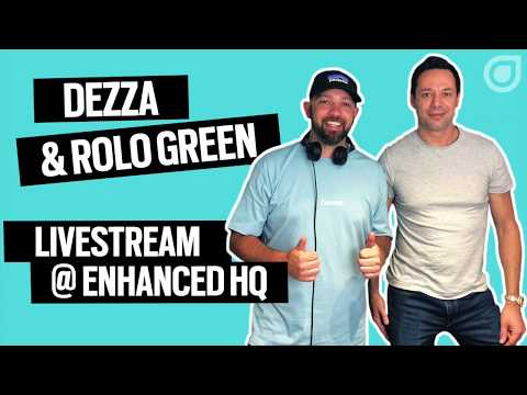Dezza & Rolo Green LIVE @ Enhanced HQ
