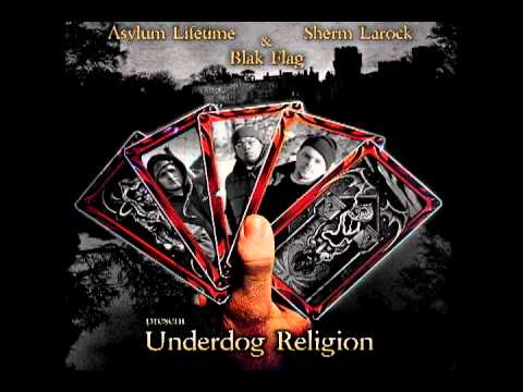 Underdog Religion - Wanna Rap  feat. Blacastan