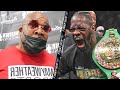 LEONARD ELLERBE REACTS TO WILDER FURY 3 NEWS; FEELS WILDER WILL MAKE ADJUSTMENTS & FINISH OFF FURY