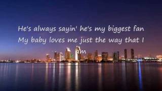Martina Mcbride - My baby loves me just the way that i am + lyrics