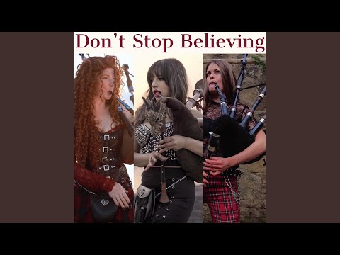 Don't Stop Believing Bagpipes (feat. The Snake Charmer, The Phantom Piper & Dame of Drones)