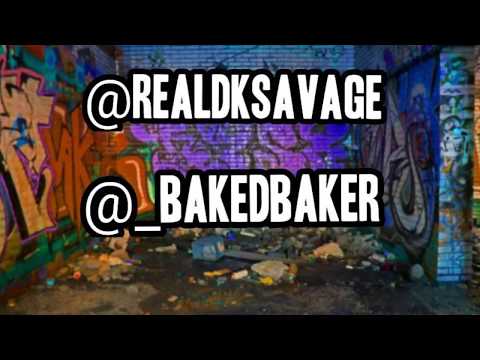 STILL STREET - DK SAVAGE FT. BAKER (OFFICIAL AUDIO)