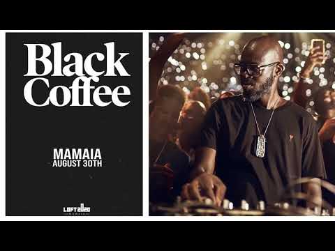 | Black Coffee at Loft Mamaia Designed for your Soul, August 30th 2020