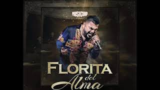 Florita del Alma - El Mimoso -  video oficial - 2021