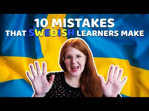 10 MISTAKES Swedish learners make 🇸🇪 - Swedish grammar and more