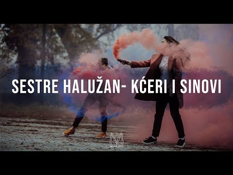 Sestre Halužan - Kćeri i sinovi [Official video 2019]