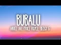 Anuel AA Prince Royce Becky G Bubalu Lyrics Letra Ft Mambo Kingz Dj Luian