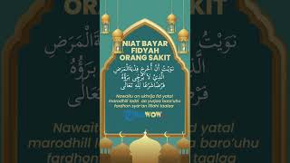 Bacaan Niat Bayar Fidyah untuk Orang Sakit, Ganti Utang Puasa Ramadhan Tahun Lalu
