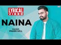 Naina Prabh Gill Lyrical Video Oh My Pyo Ji Popular Romantic Punjabi Song