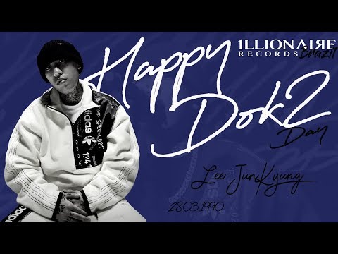 [PT - BR] DOK2 - 1LL RECOGNIZE 1LL(MV FANMADE) #HappyDok2Day