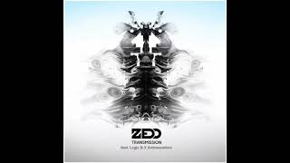 Transmission - Zedd (Slow)