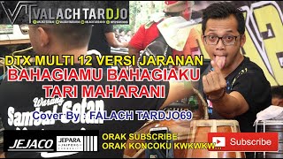 Download lagu DTX MULTI 12 VERSI JARANAN vs BAHAGIAMU BAHAGIAKU TARI MAHARANI Cover By VALACH TARDJO mp3