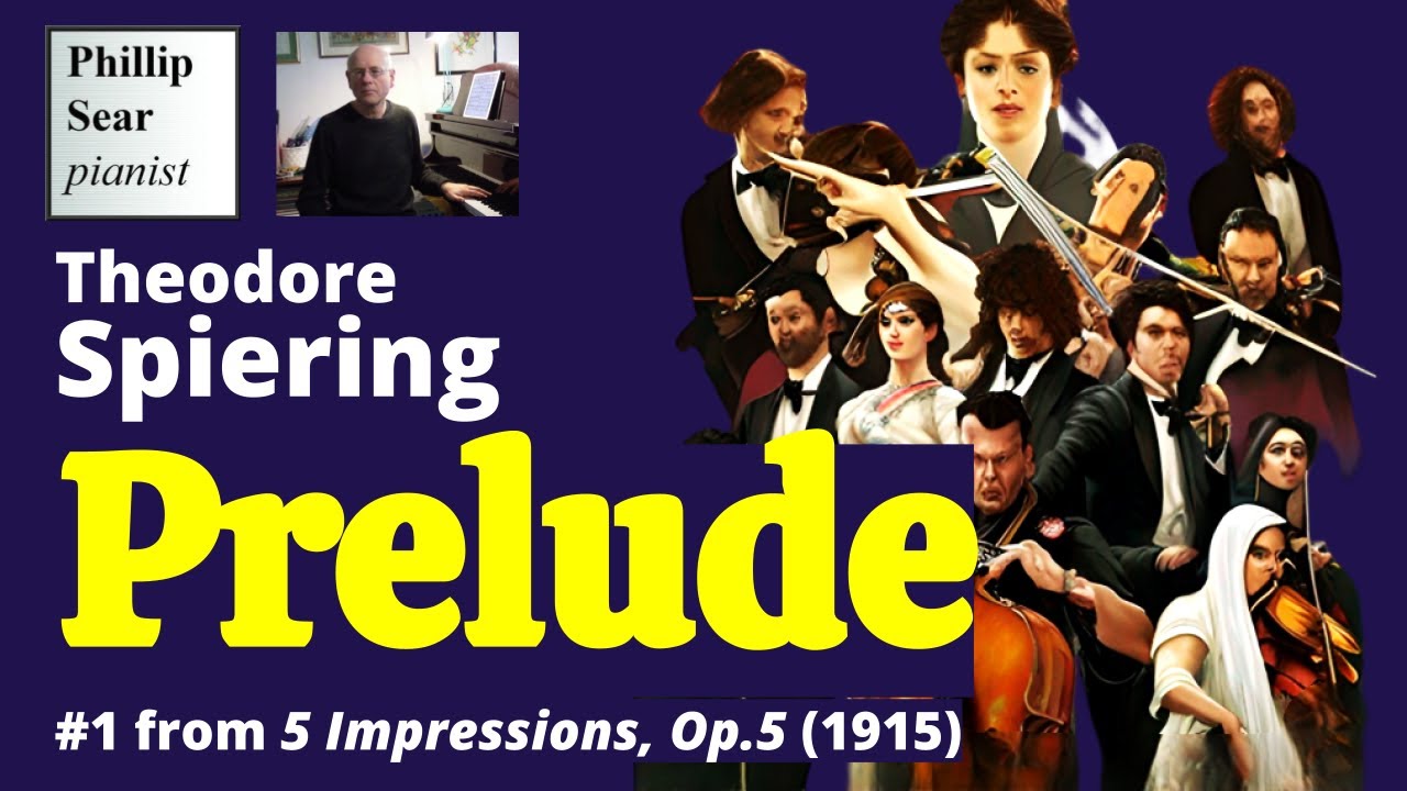 Theodore Spiering: Prelude, Op.5 No.1
