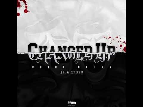 Chino Muggs - Changed Up (feat. G-Nasty)