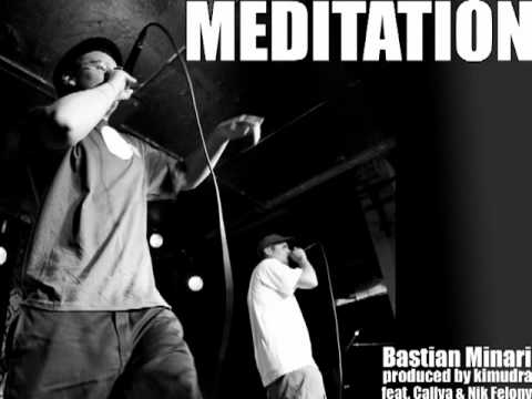 Bastian Minari  - Meditation feat. Callya & Nik Felony
