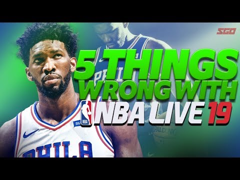 Top 5 Things WRONG with NBA Live 19!