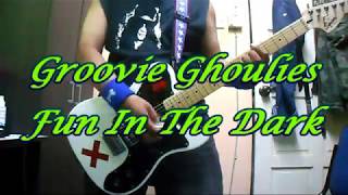 Groovie Ghoulies - Fun In The Dark (Guitar Cover)