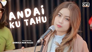 Download lagu ANDAI KU TAHU - UNGU I 3PEMUDA BERBAHAYA FEAT NISA KDI COVER mp3