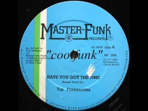 The Funkmasters - Have You Got The Time (12" Funk 1984)