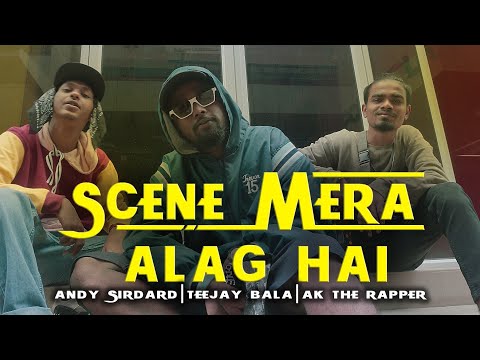 Teejay Bala.Andy sirdard.AK|scene mera alag hai||official music video 2k20