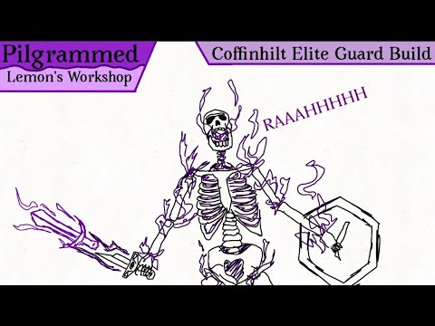 Updated Coffinhilt Elite Guard Build (pilgrammed) (lemon's workshop)