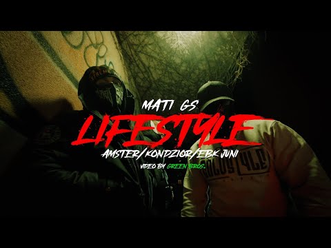 MATI - LIFE STYLE FT. AMSTER, KONDZIOR, EBK JUNI PROD.WELENKA