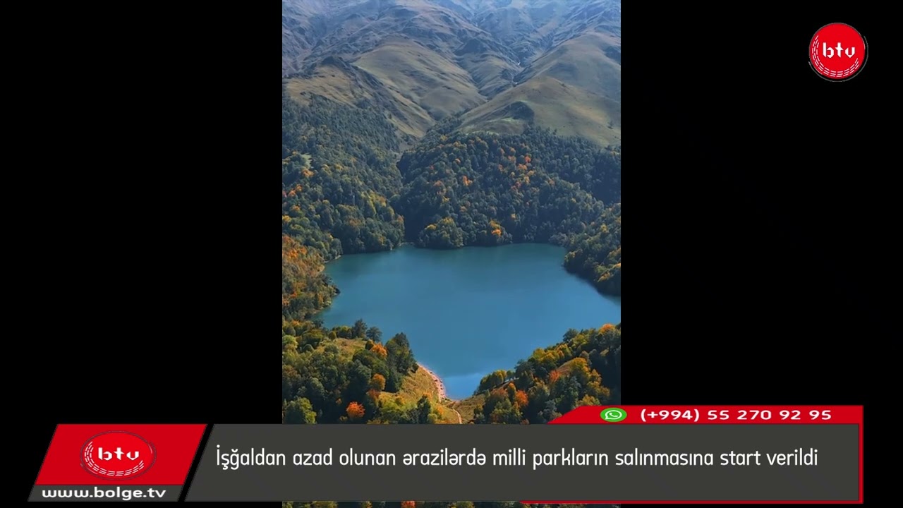 İşğaldan azad olunan ərazilərdə milli parkların salınmasına start verildi