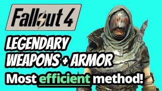 Fallout 4 LEGENDARY Weapons and Armor Efficient Farming Method (No Mods/Console Commands/Cheats)