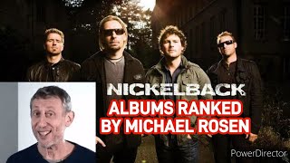 Nickelback Albums Ranked By Michael Rosen