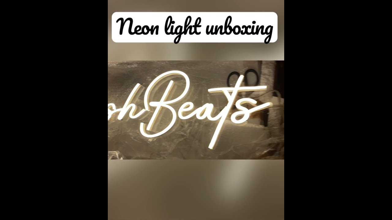 Neon Sign Unboxing || Rushbeats