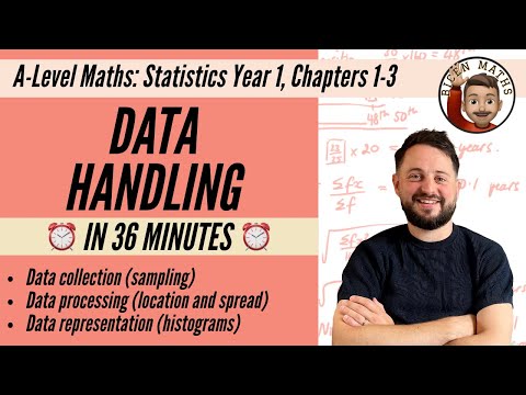 Data Handling in 36 minutes • A-Level Maths, Statistics Year 1, Chapters 1-3 📚