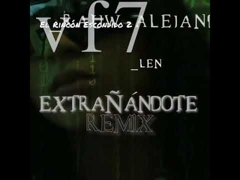 Extrañándote Remix - VF7 ❌ Rauw Alejandro ❌ Lenny Tavárez ❌ Beéle (Nuevo Preview)