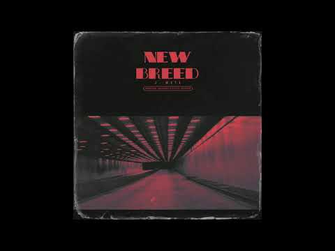 J. MATA - New Breed (prod. Heartboy)