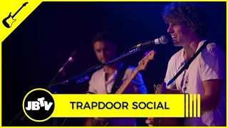 Trapdoor Social - Death of a Friend | Live @ JBTV